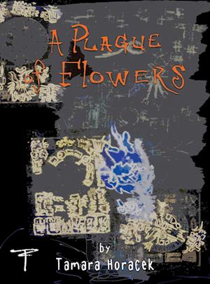 Plague of Flowers