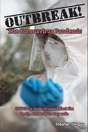 Outbreak! The Coronavirus Pandemic