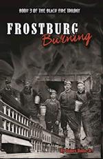 Frostburg Burning 