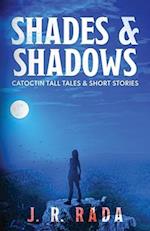 Shades & Shadows: Catoctin Tall Tales & Short Stories 