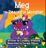 Meg The Beautiful Monster 