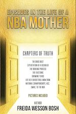 Episodes in the Life of a NBA Mother 