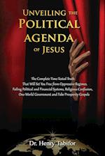 Unveiling The Political Agenda of Jesus