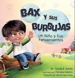 Bax y Sus Burbujas