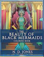 The Beauty of Black Mermaids Coloring Book 