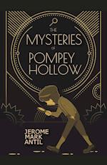 The Mysteries of Pompey Hollow 