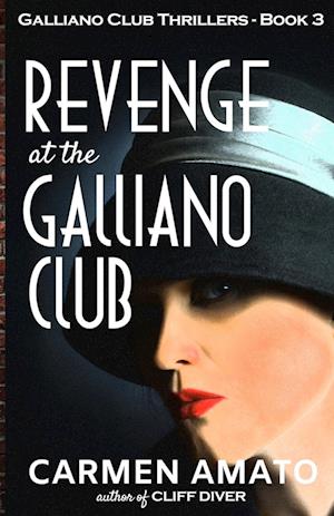 Revenge at the Galliano Club