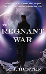 The Regnant War 