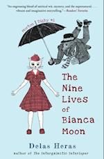 Nine Lives of Bianca Moon