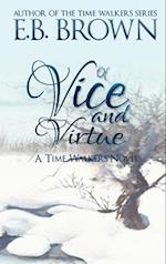 Of Vice and Virtue: Time Walkers Book 3 