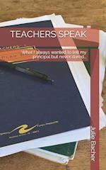 Teachers Speak