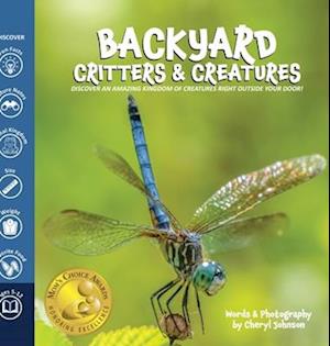 Backyard Critters and Creatures