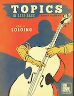 Topics in Jazz Bass: Soloing 