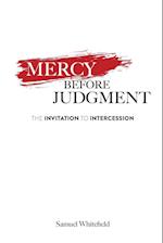 Mercy Before Judgment