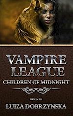 Vampire League - Book III