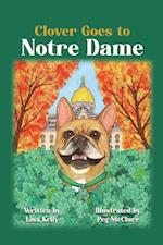 Clover Goes to Notre Dame 