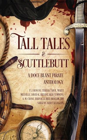 Tall Tales & Scuttlebutt