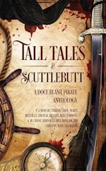 Tall Tales & Scuttlebutt