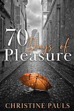 70 Days of Pleasure