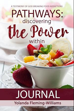 PATHWAYS JOURNAL-Discovering The Power Within