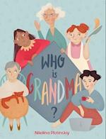 Who is grandma? 