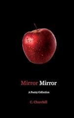 Mirror Mirror: A Poetry collection 