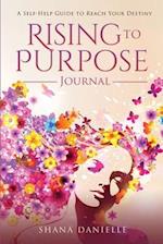 Rising to Purpose Journal 