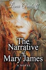 The Narrative of Mary James 