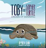 Toby The Gopher Turtle Dreams of Swimming