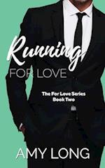 Running For Love (The For Love Series) 