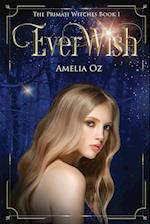 Everwish; The Primati Witches Book One