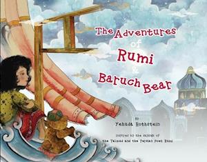 Adventures of Rumi and Baruch Bear