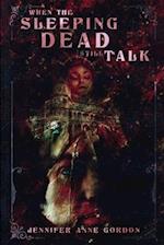 When the Sleeping Dead Still Talk (The Hotel #2) 