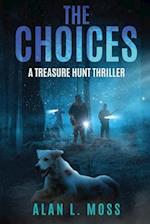 The Choices: A Treasure Hunt Thriller 