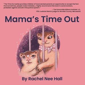 Mama's Time Out