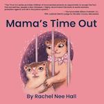 Mama's Time Out 