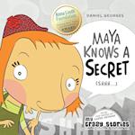 Maya Knows a Secret 