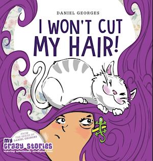 I Won't Cut My Hair!