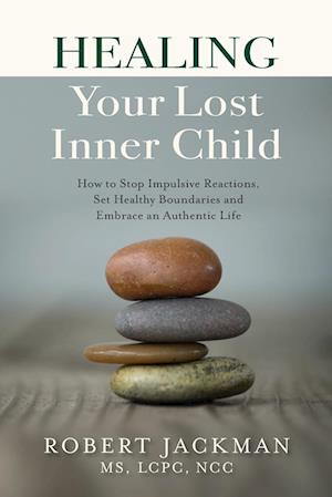 Healing Your Lost Inner Child