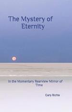 The Mystery of Eternity