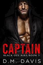 CAPTAIN: Black Ops MMA Book Three 