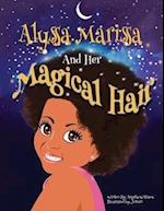 Alyssa Marissa and her Magical Hair