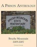 A Prison Anthology: Brushy Mountain 2005-2007 