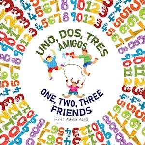 Uno, Dos, Tres Amigos - One, Two, Three Friends