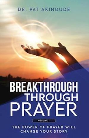 Breakthrough Through Prayer