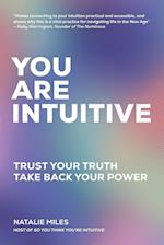 You Are Intuitive