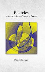 Poetries; Abstract Art - Poetry - Prose 
