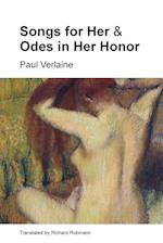 Songs for Her and Odes in Her Honor