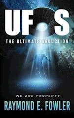 UFOS: The Ultimate Abduction 