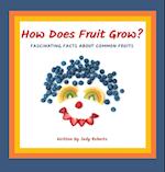 How Does Fruit Grow? 